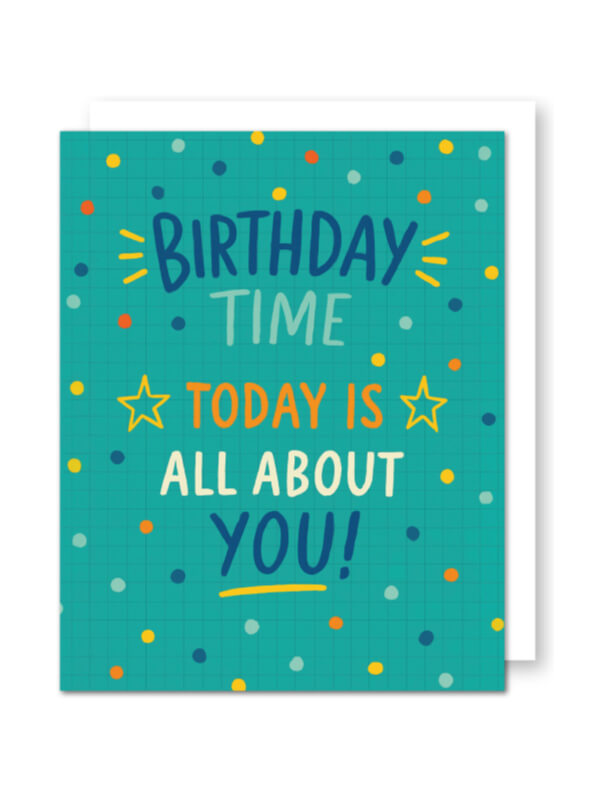 Birthdaytime-is-all-about-you